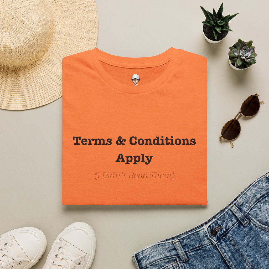 Terms & Conditions Apply T-Shirt — Minimalist Casual Graphic Tee