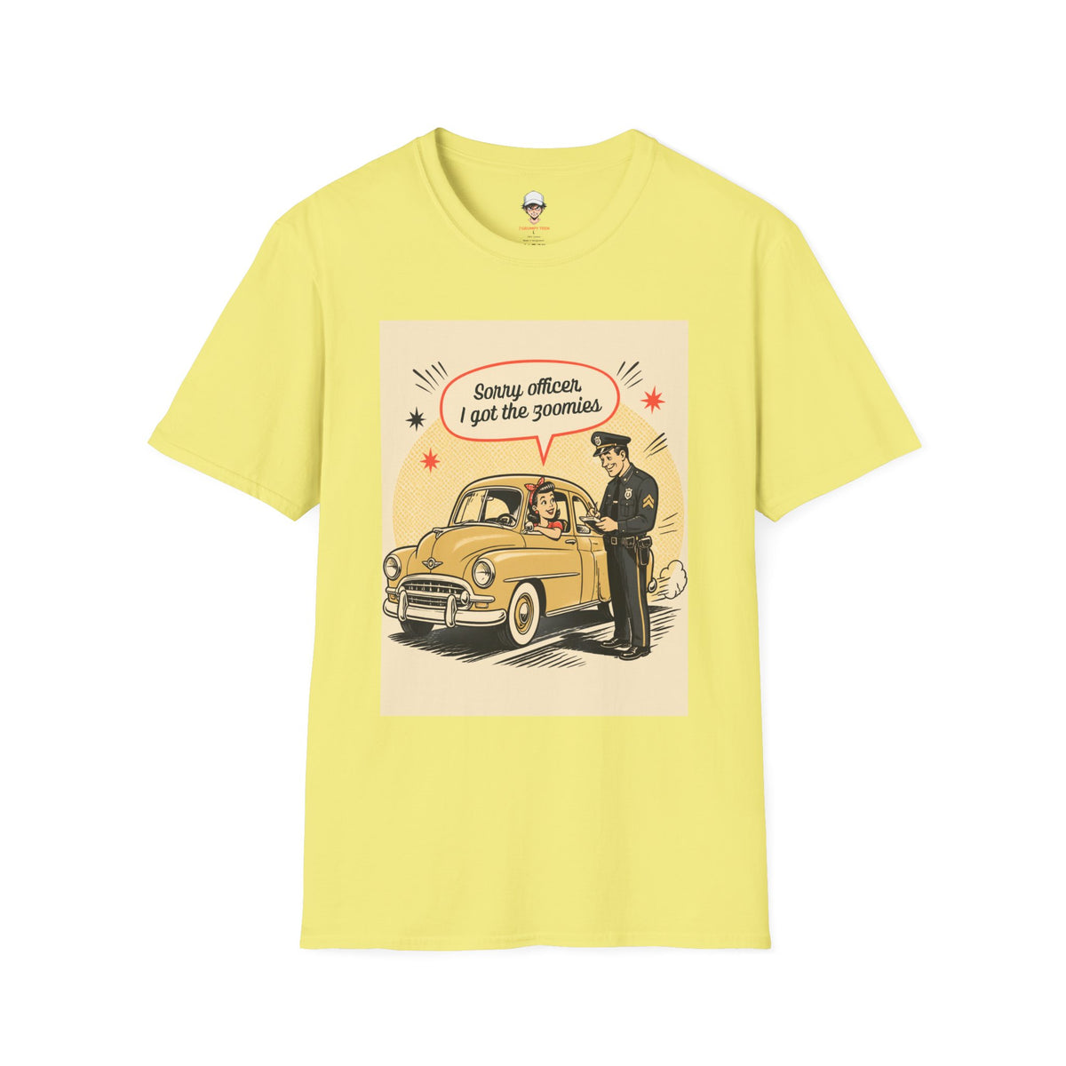 "Sorry Officer, I Got the Zoomies" Retro Vintage Car Graphic