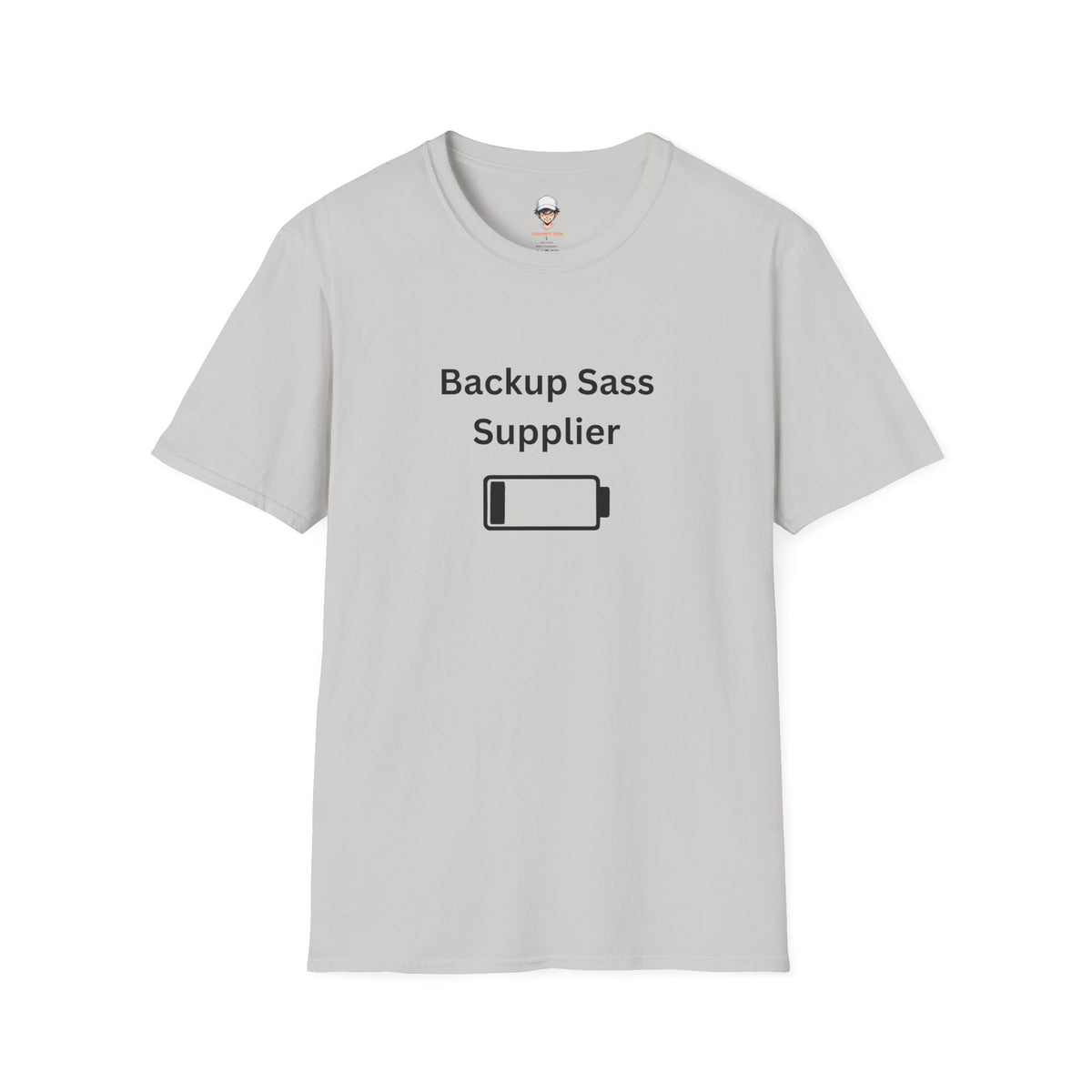 Backup Sass Supplier T-Shirt — Low Battery Parenting Humor Tee