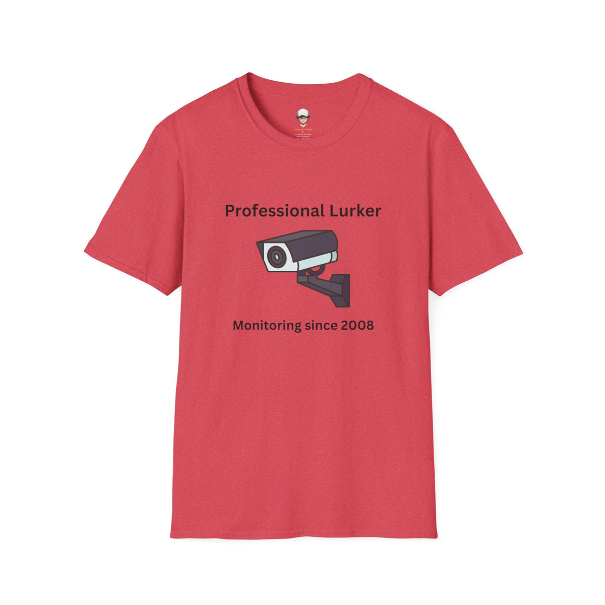 Professional Lurker T-Shirt — Security Camera Tee