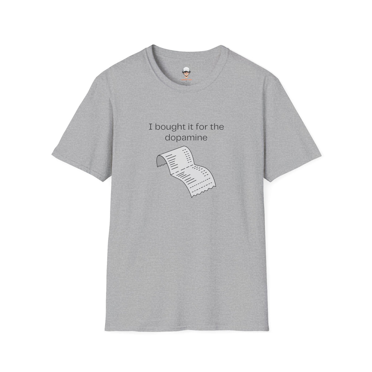 I Bought It for the Dopamine T‑Shirt — Graphic Tee