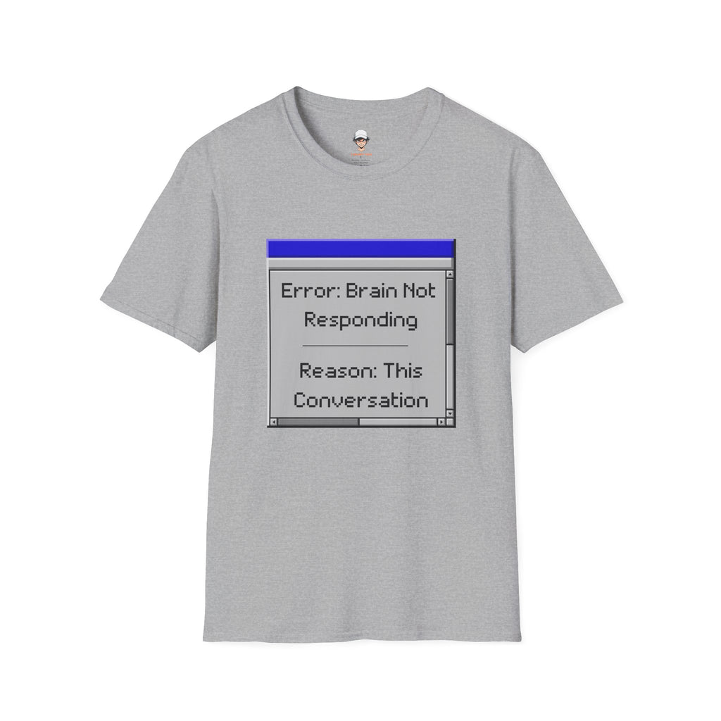 Error: Brain Not Responding T-Shirt — Retro Computer Graphic Tee