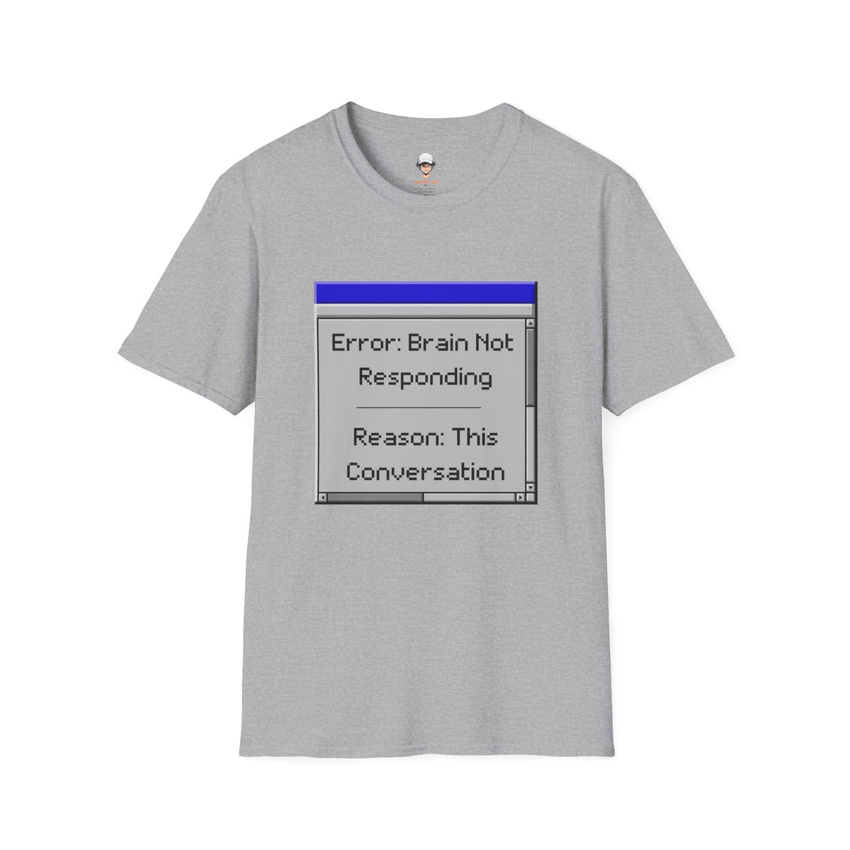 Error: Brain Not Responding T-Shirt — Retro Computer Graphic Tee