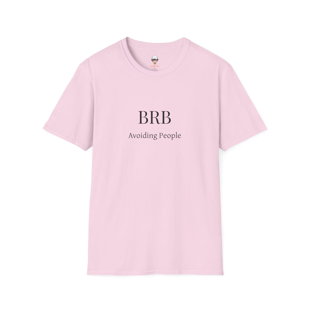 BRB Avoiding People T-Shirt — Introvert Humor Graphic Tee