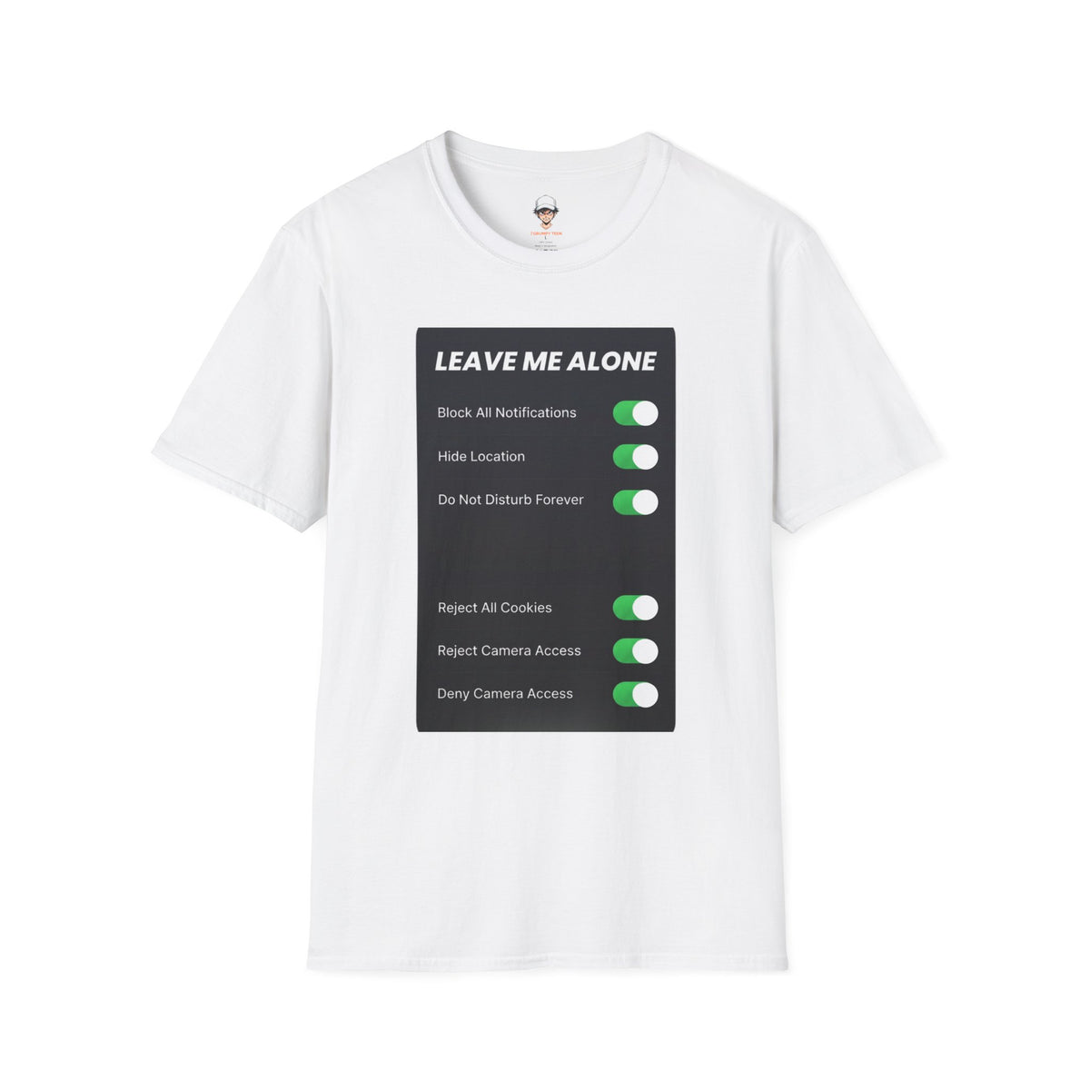 Leave Me Alone T-Shirt — 'Do Not Disturb Forever' Graphic Tee