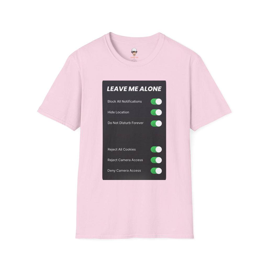 Leave Me Alone T-Shirt — 'Do Not Disturb Forever' Graphic Tee