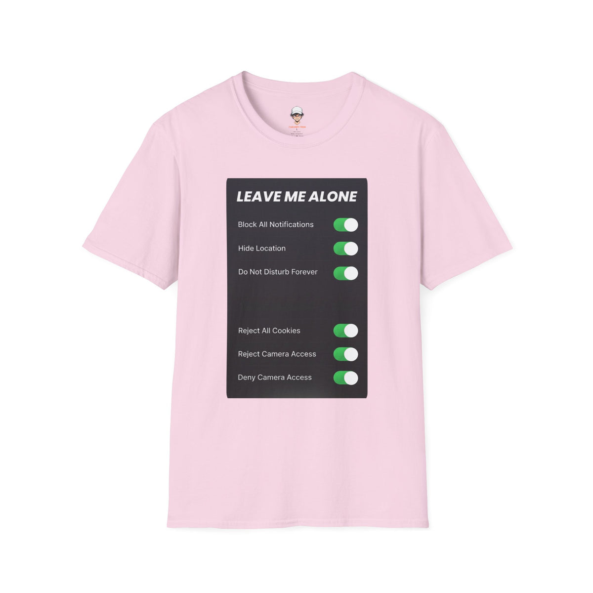 Leave Me Alone T-Shirt — 'Do Not Disturb Forever' Graphic Tee