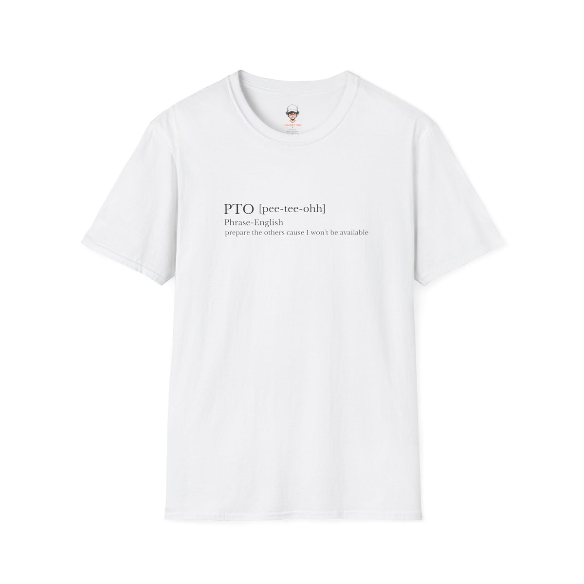 PTO Definition T-Shirt — Funny Vacation/Out-of-Office Tee for Workers