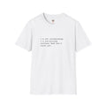 Overthinking Quote T-Shirt — "i'm not overthinking i'm pre-solving problems that don't exist yet."