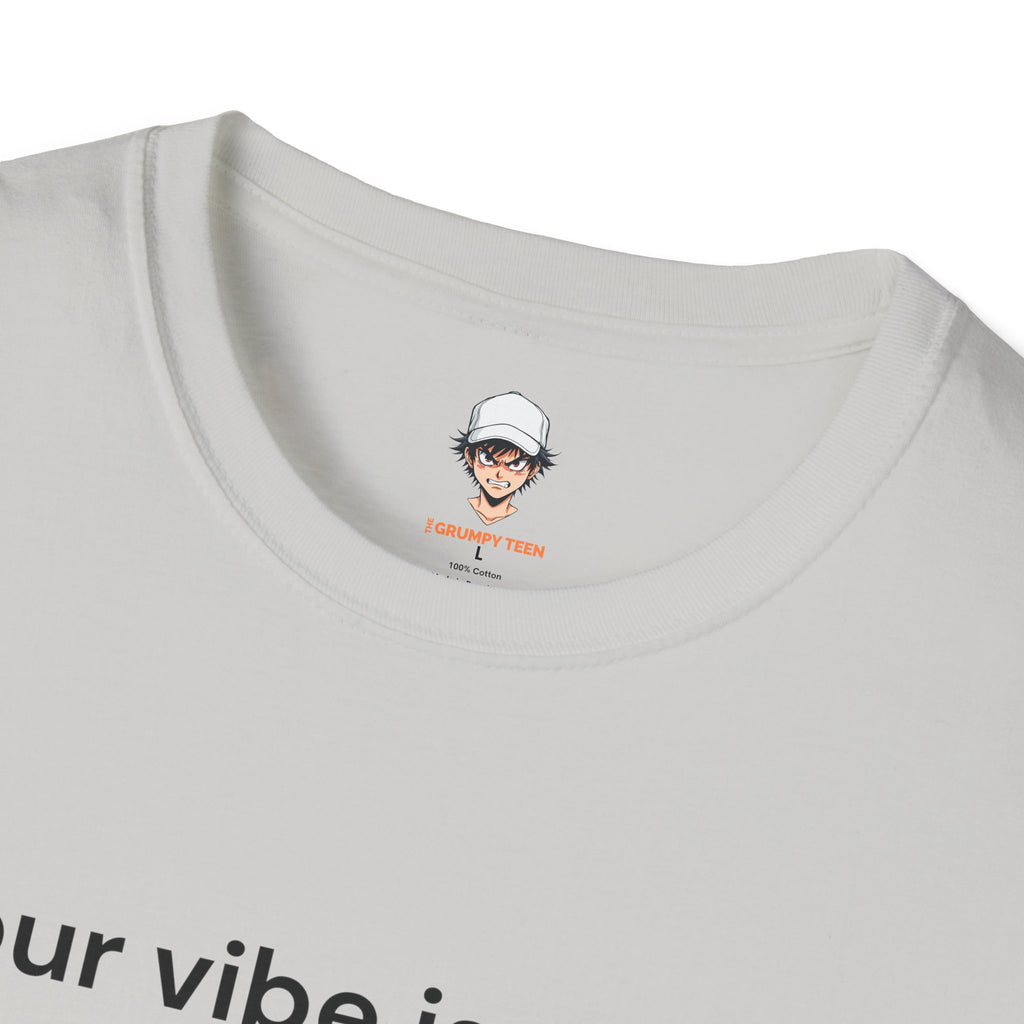 T-Shirt — "Your Vibe Is Giving Me a Headache" Minimalist Graphic Tee
