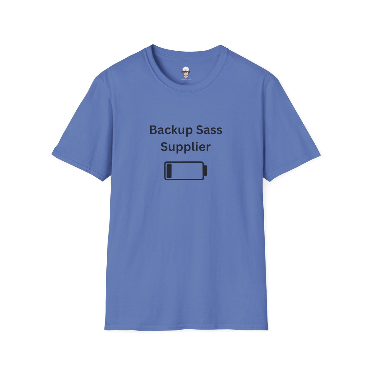 Backup Sass Supplier T-Shirt — Low Battery Parenting Humor Tee