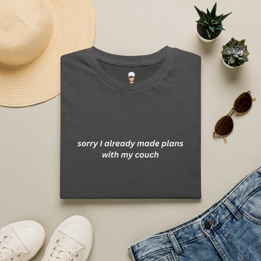 I already made plans with my couch T-Shirt — Relaxed Lounge Tee