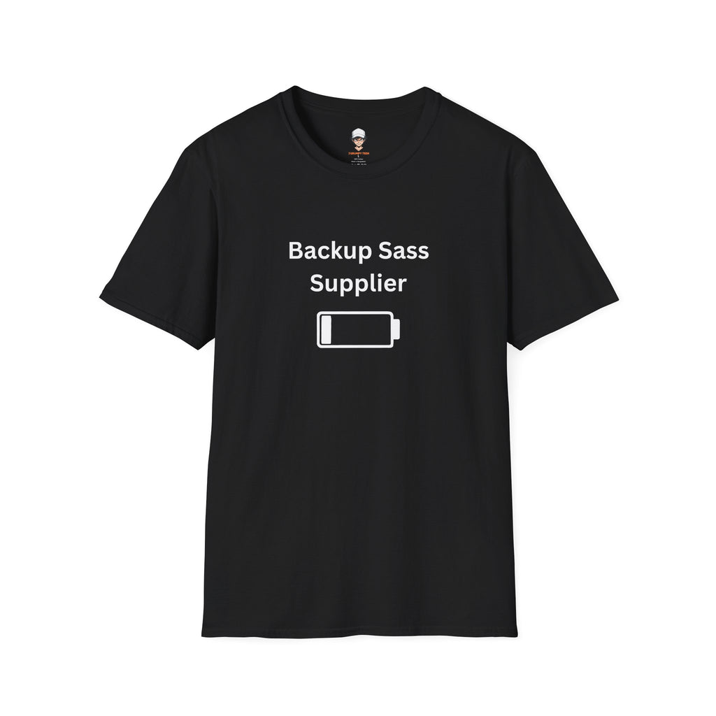 Backup Sass Supplier T-Shirt — Low Battery Parenting Humor Tee