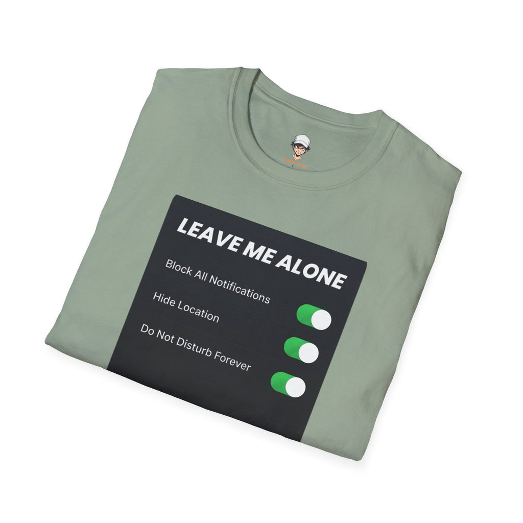 Leave Me Alone T-Shirt — 'Do Not Disturb Forever' Graphic Tee
