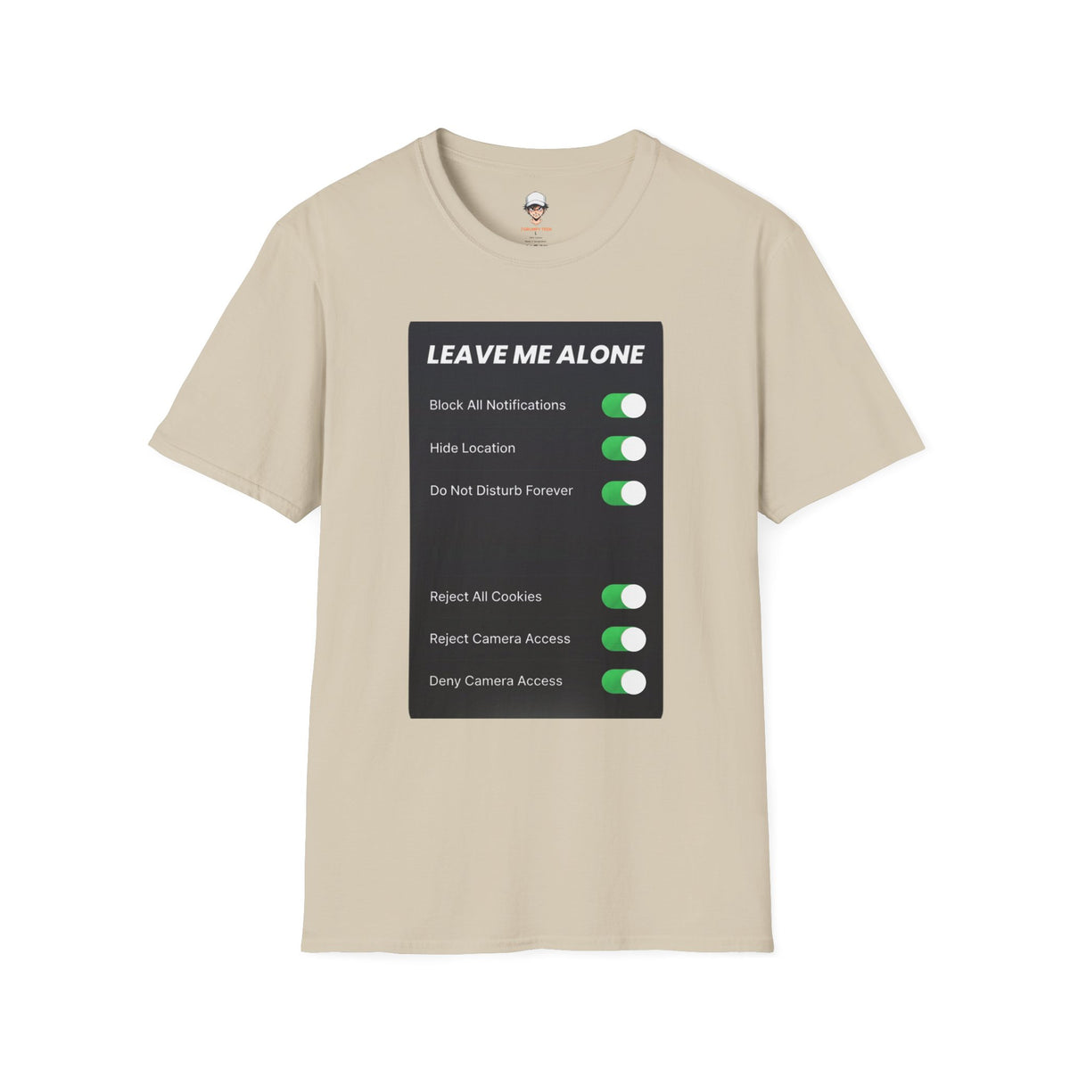 Leave Me Alone T-Shirt — 'Do Not Disturb Forever' Graphic Tee