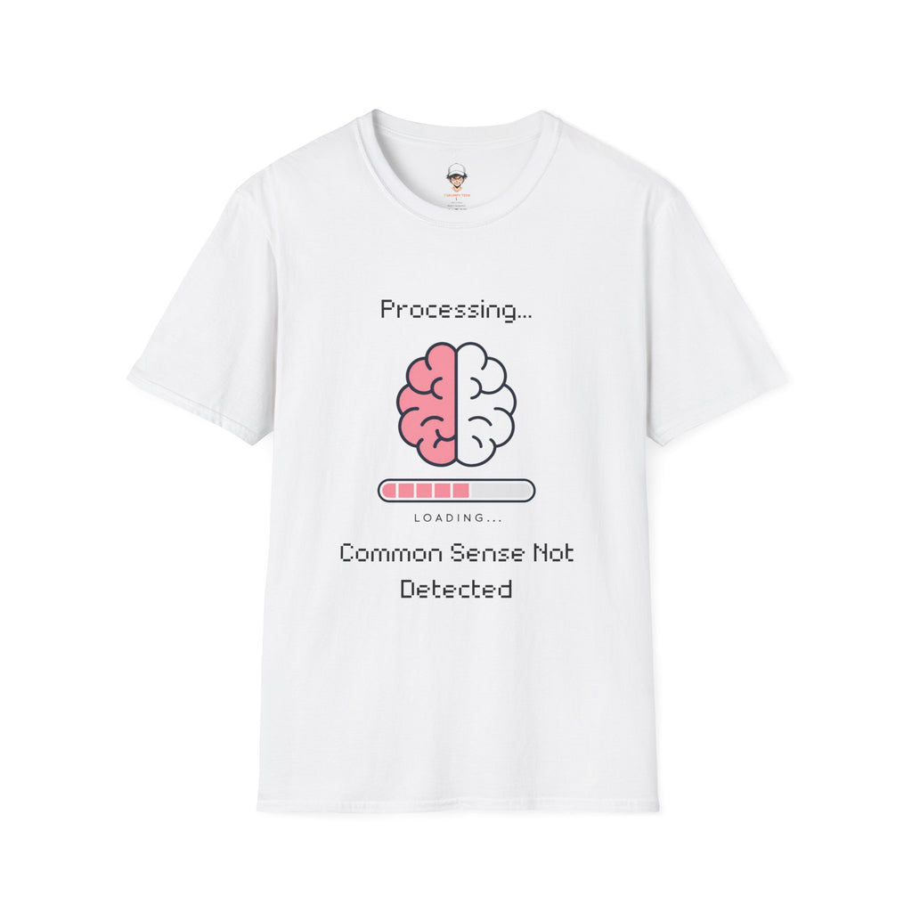 Common Sense Not Detected T-Shirt — Funny Tech Tee
