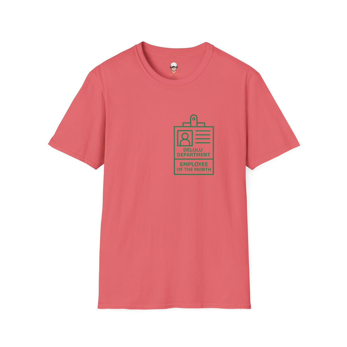 Delulu Department Employee of the Month Badge - Graphic Tee