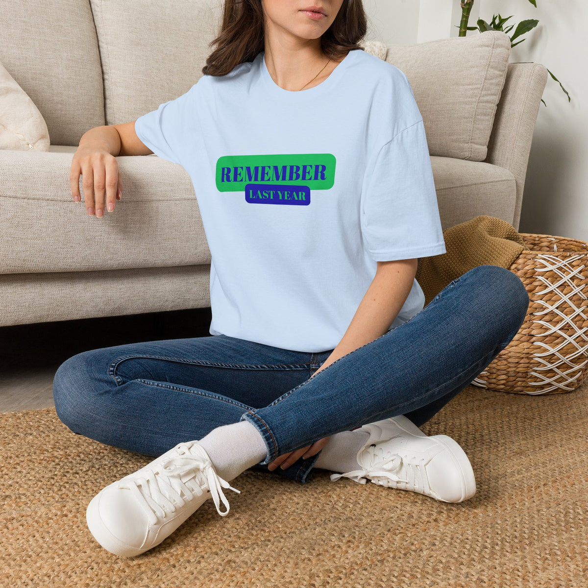Remember Last Year T-Shirt — Retro Bold Graphic Tee