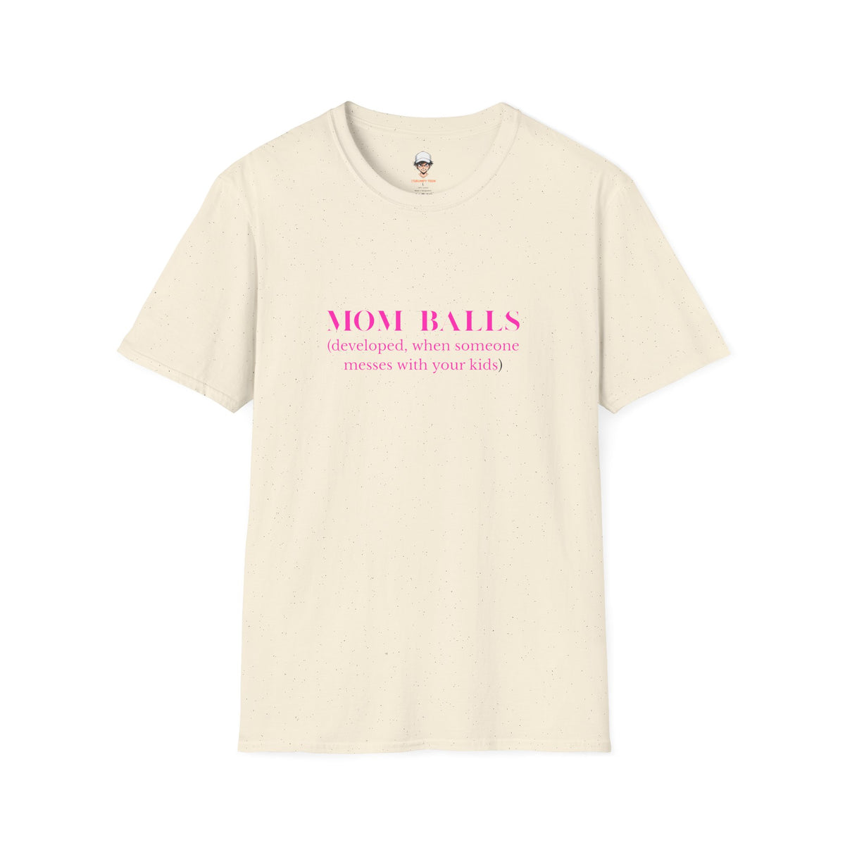 Mom Balls T‑Shirt — “Mom Balls (developed when someone messes with your kids)” Bold Parenting Tee