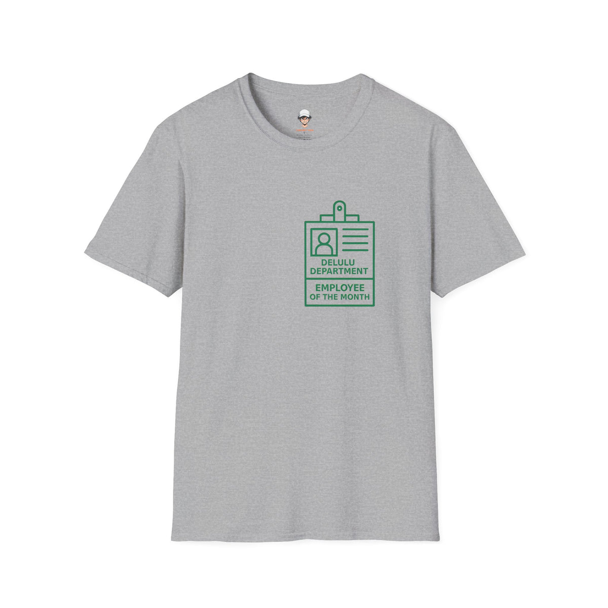 Delulu Department Employee of the Month Badge - Graphic Tee
