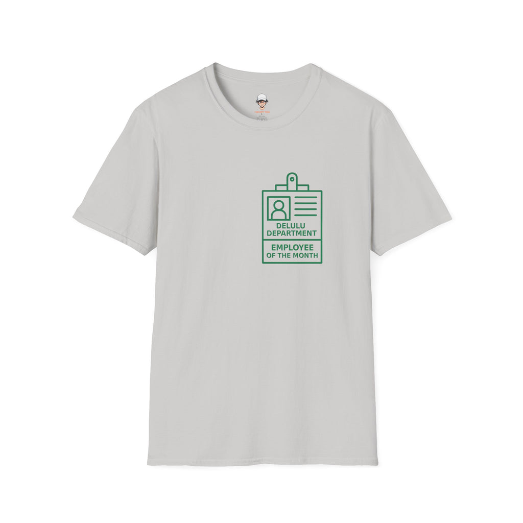 Delulu Department Employee of the Month Badge - Graphic Tee