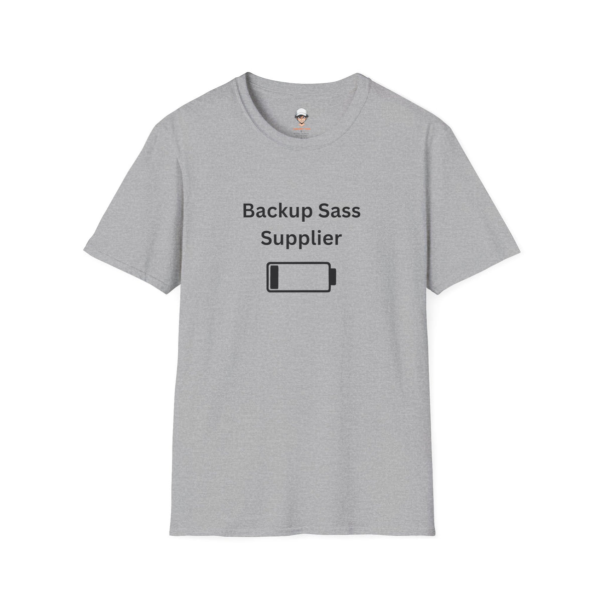 Backup Sass Supplier T-Shirt — Low Battery Parenting Humor Tee