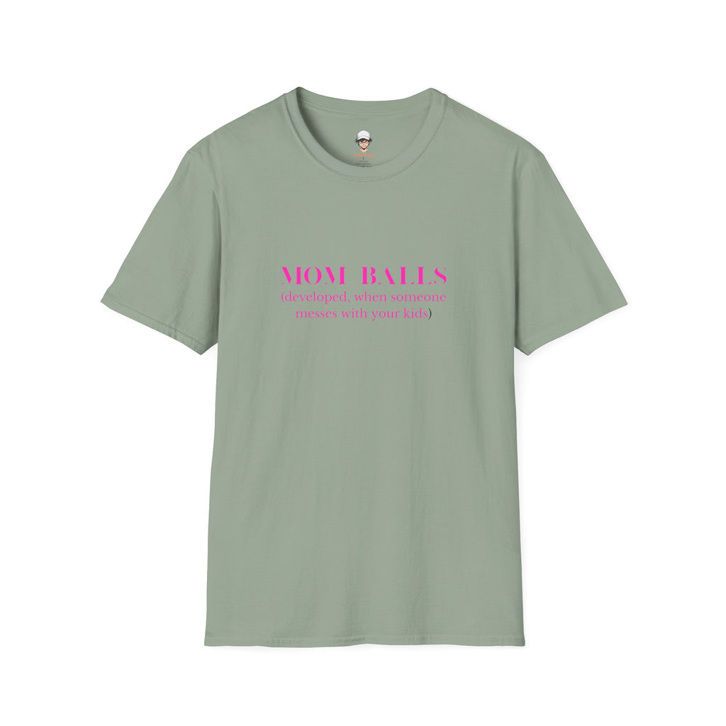 Mom Balls T‑Shirt — “Mom Balls (developed when someone messes with your kids)” Bold Parenting Tee