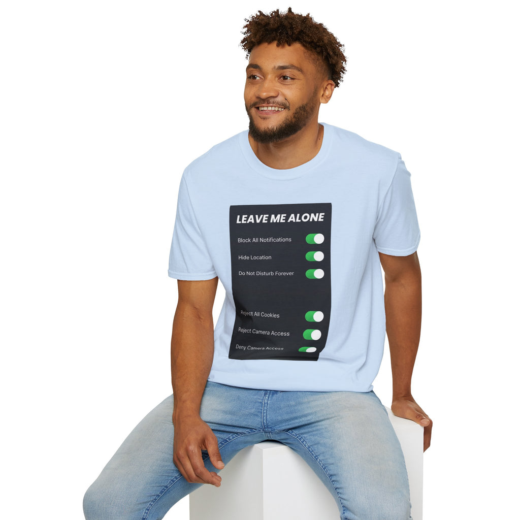 Leave Me Alone T-Shirt — 'Do Not Disturb Forever' Graphic Tee