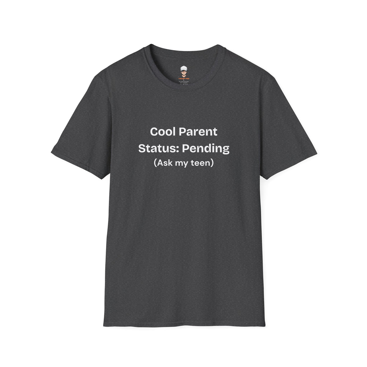 Cool Parent Status: Pending T-Shirt — Funny Parent Tee