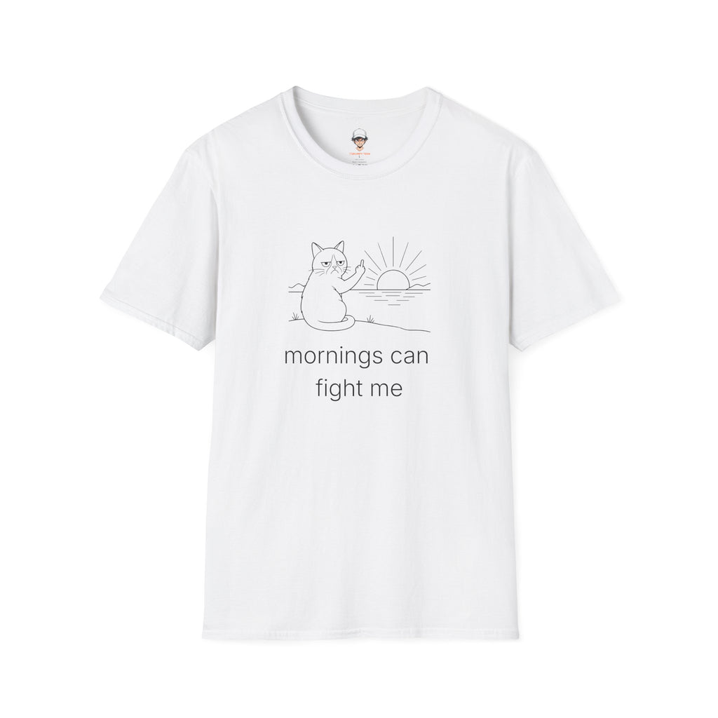 mornings can fight me - Funny Grumpy Cat Tee