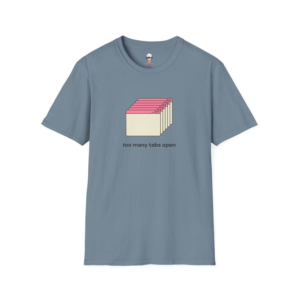 Too Many Tabs Open T-Shirt — Cute Retro Browser Graphic Tee
