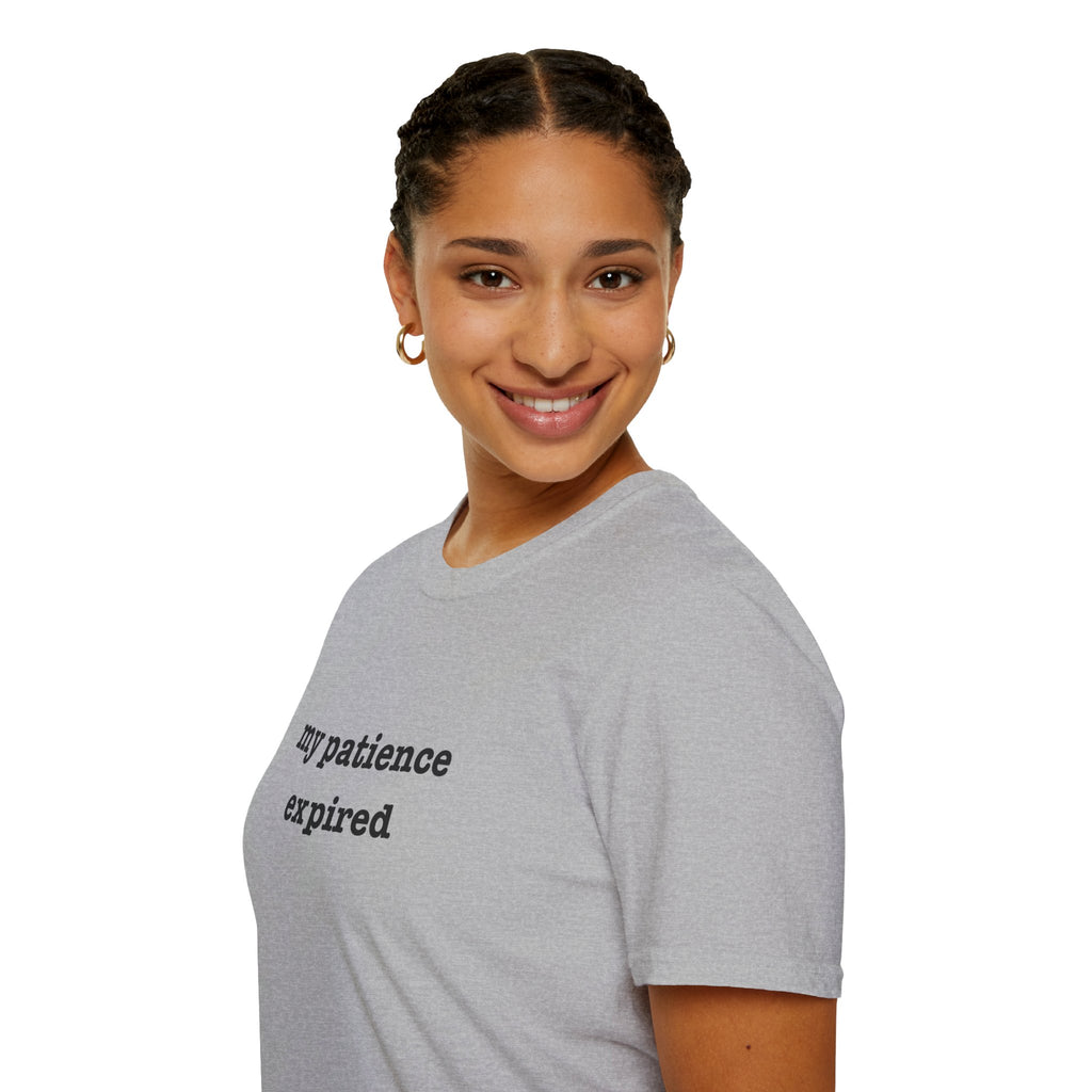 my patience expired T-Shirt — Minimalist Statement Tee