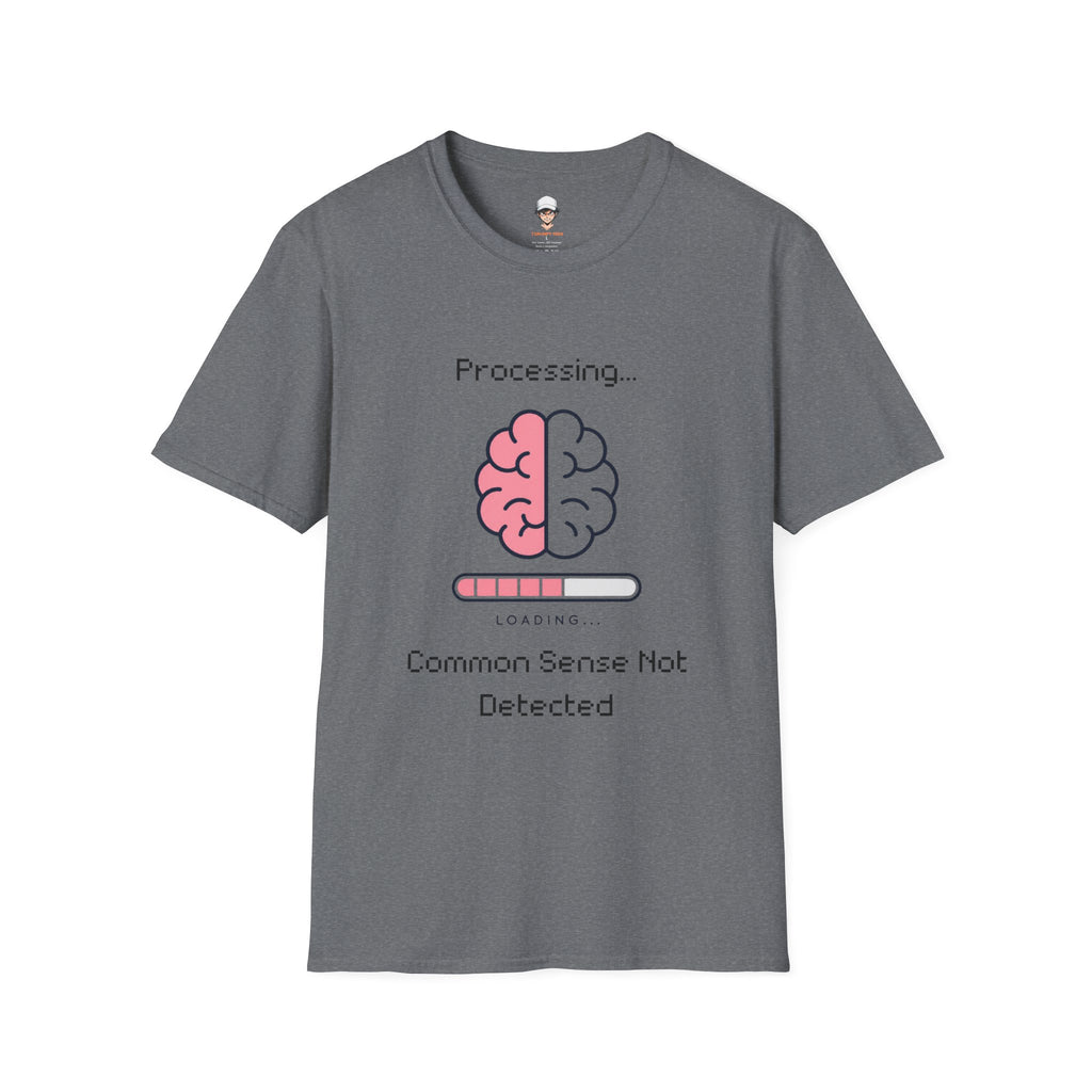 Common Sense Not Detected T-Shirt — Funny Tech Tee