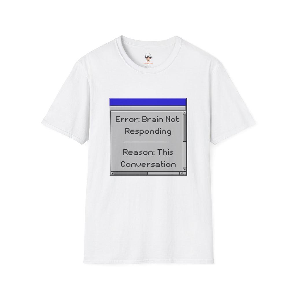 Error: Brain Not Responding T-Shirt — Retro Computer Graphic Tee