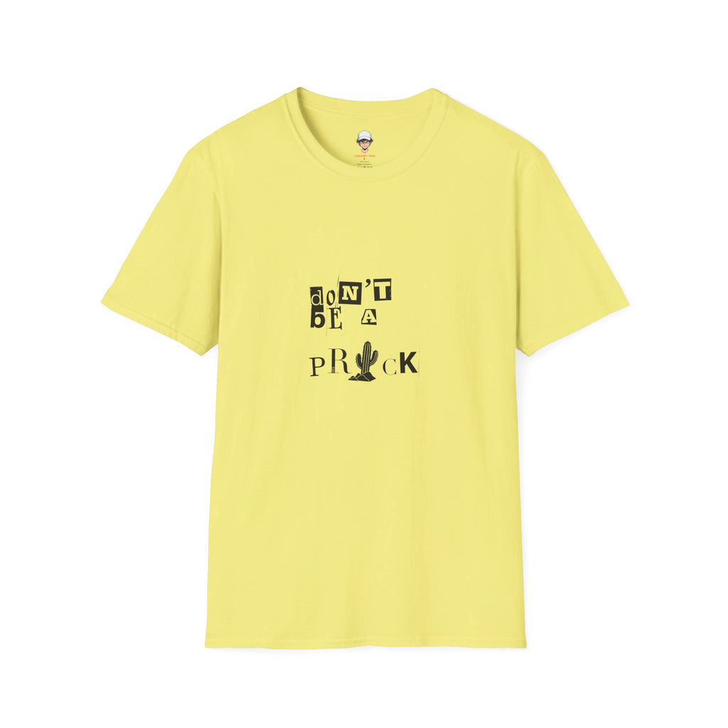 Don’t Be a Prick T-Shirt — Cactus Ransom-Note Graphic Tee