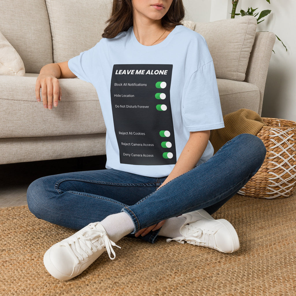 Leave Me Alone T-Shirt — 'Do Not Disturb Forever' Graphic Tee