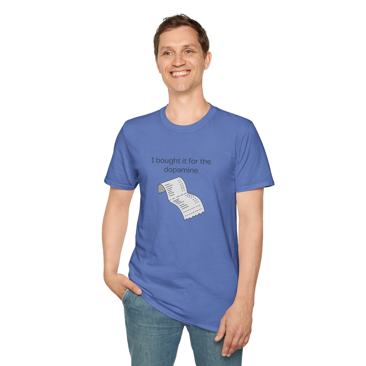 I Bought It for the Dopamine T‑Shirt — Graphic Tee