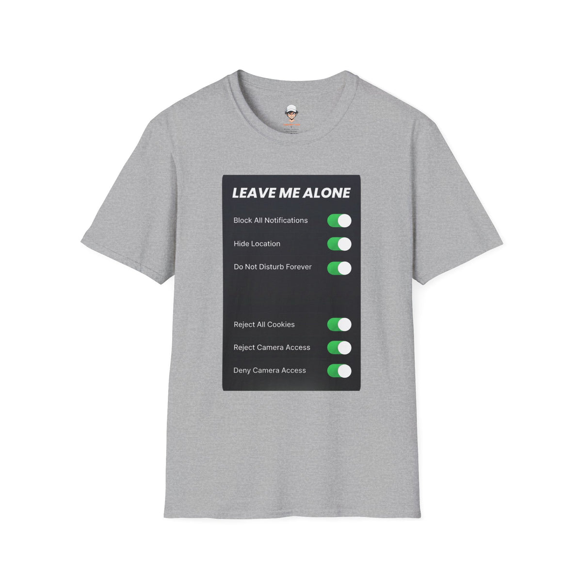 Leave Me Alone T-Shirt — 'Do Not Disturb Forever' Graphic Tee