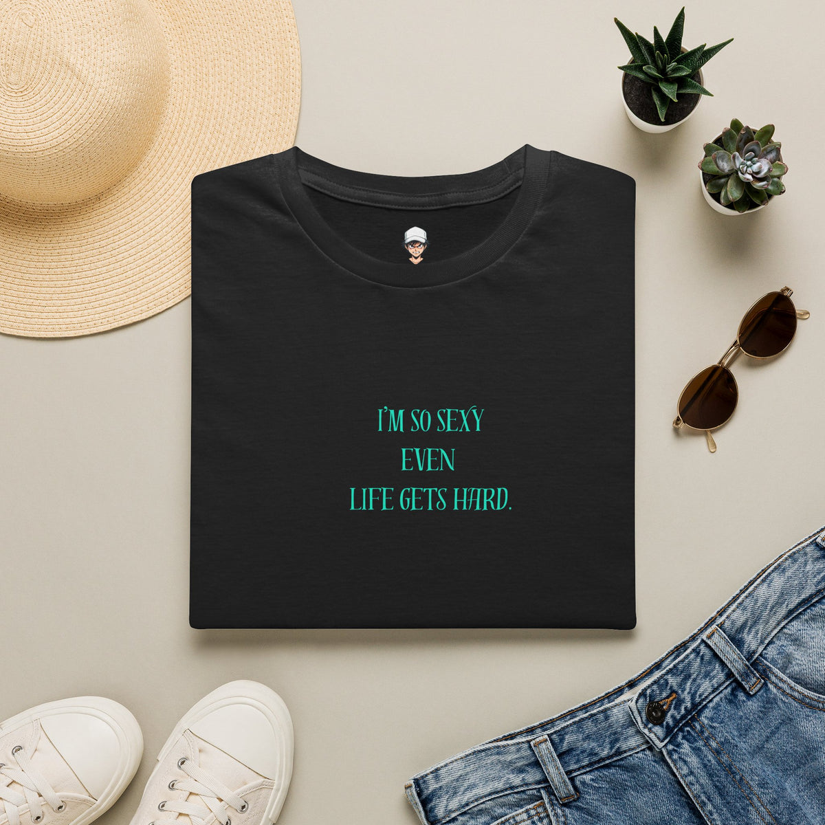 “I’m so sexy, even life get hard.