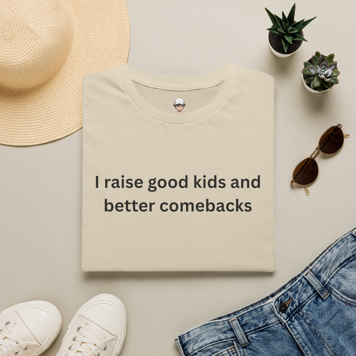 I Raise Good Kids and Better Comebacks T-Shirt