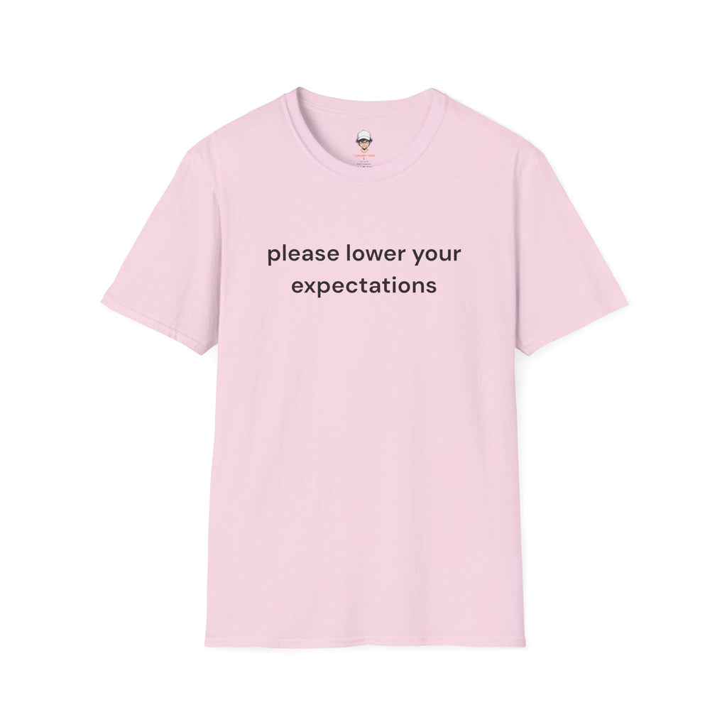 lower your expectations T-Shirt — Minimalist Slogan Tee