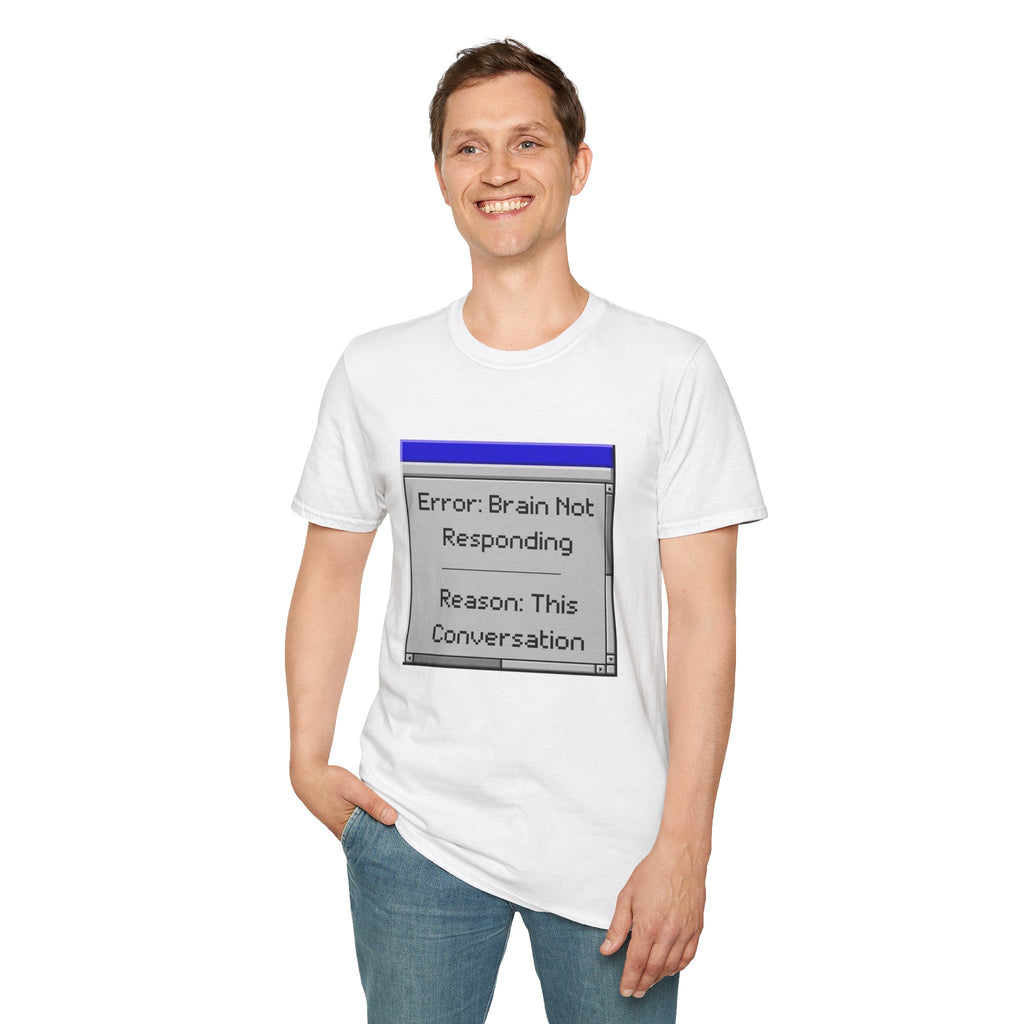 Error: Brain Not Responding T-Shirt — Retro Computer Graphic Tee