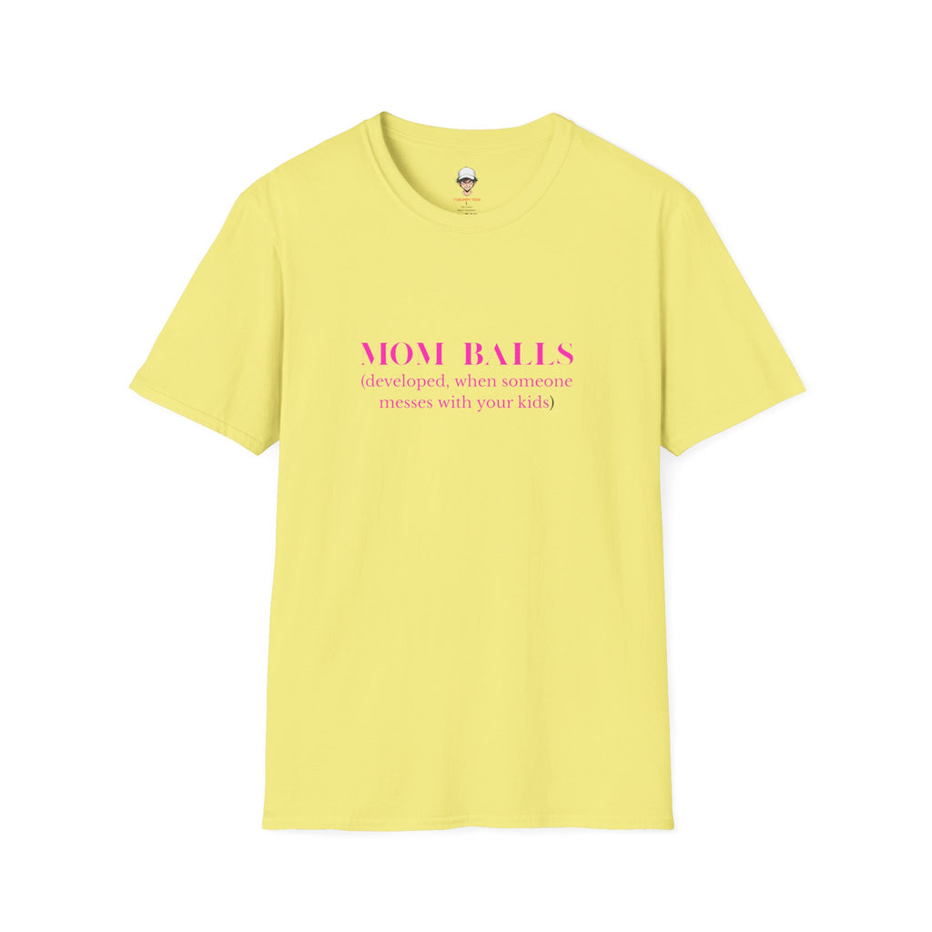 Mom Balls T‑Shirt — “Mom Balls (developed when someone messes with your kids)” Bold Parenting Tee