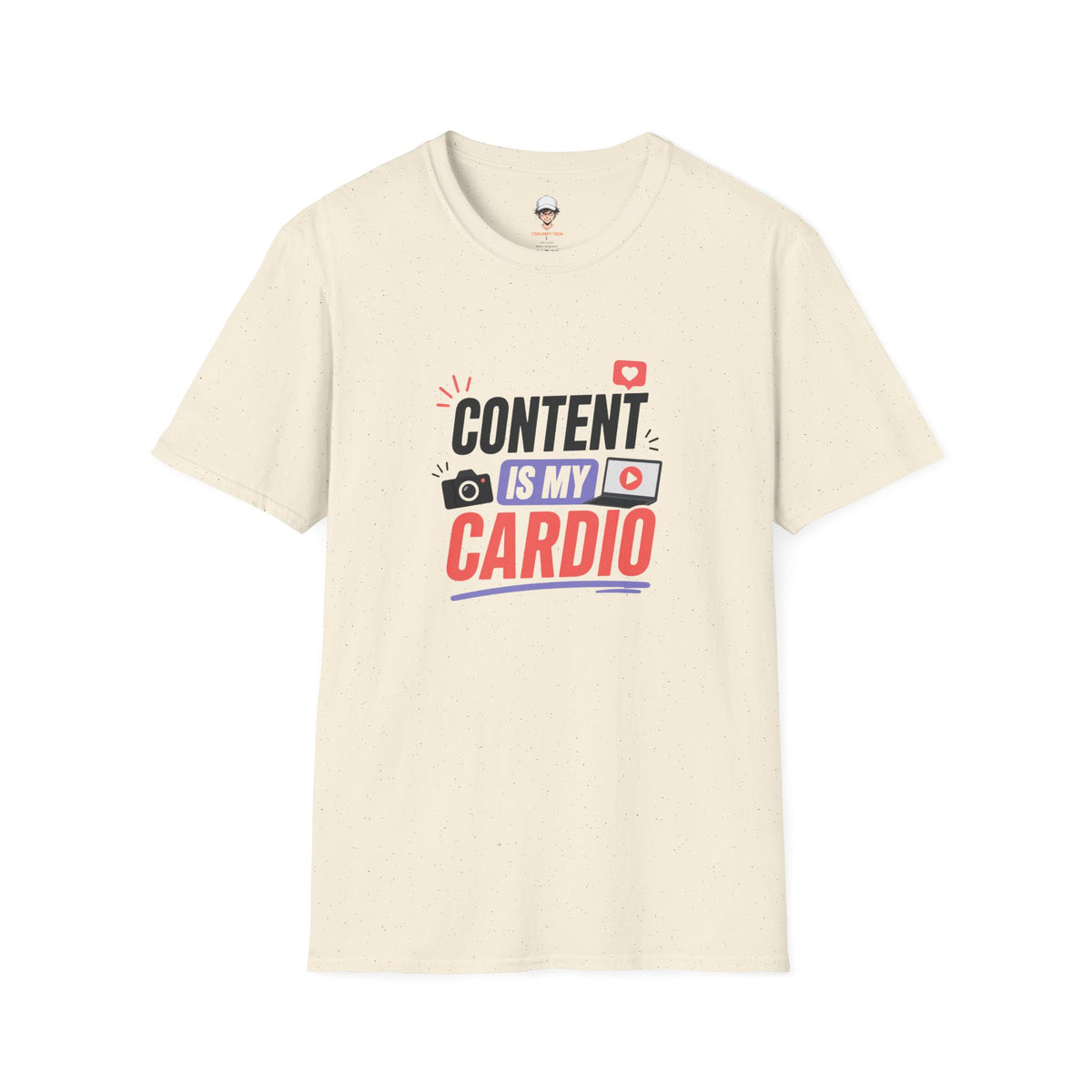Content Is My Cardio T-Shirt — Social Media Creator Graphic Tee