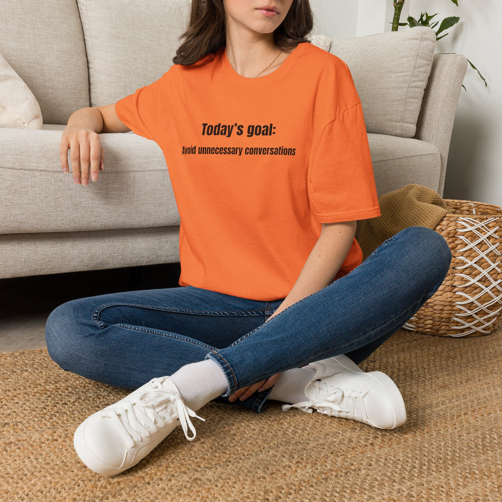 Today's goal T-Shirt — Minimalist Funny Graphic Tee