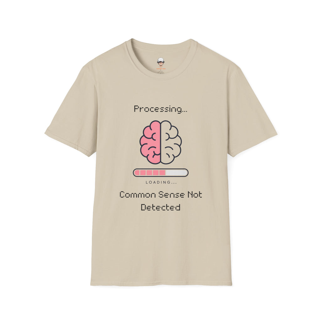 Common Sense Not Detected T-Shirt — Funny Tech Tee