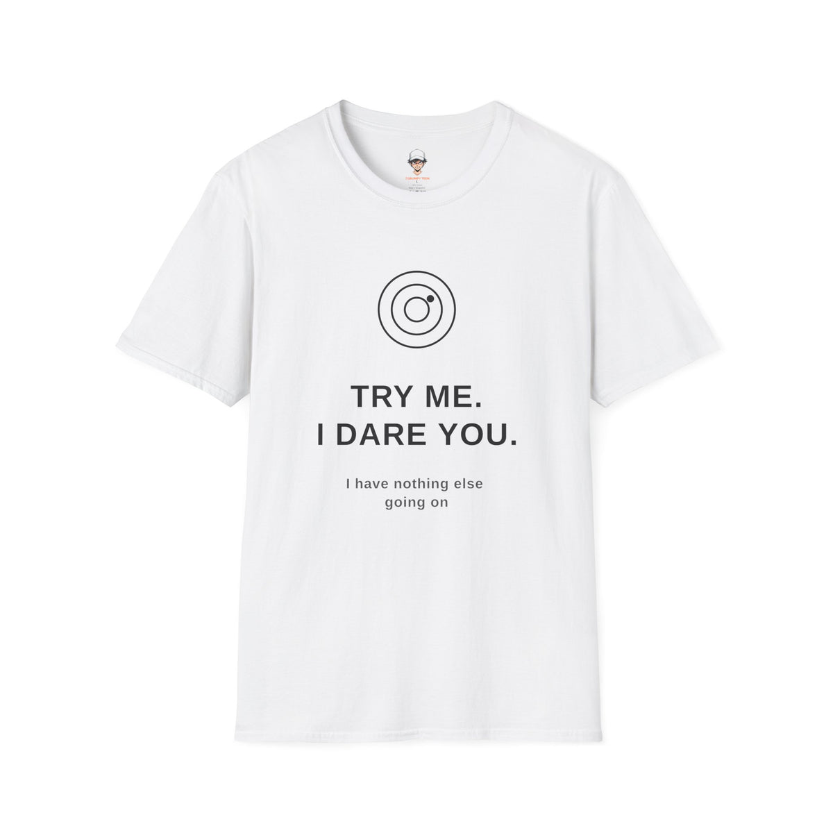 "Try Me" Graphic T-Shirt — Minimal Statement Tee