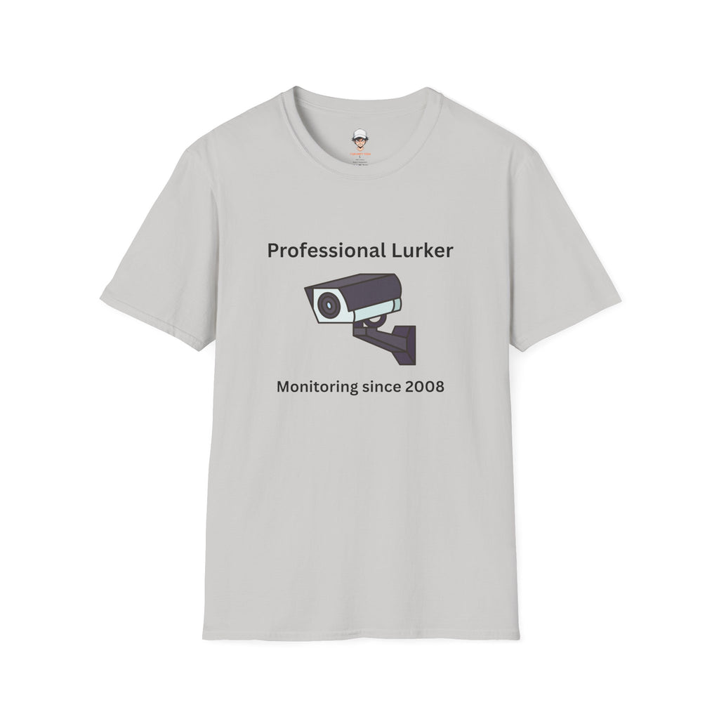 Professional Lurker T-Shirt — Security Camera Tee