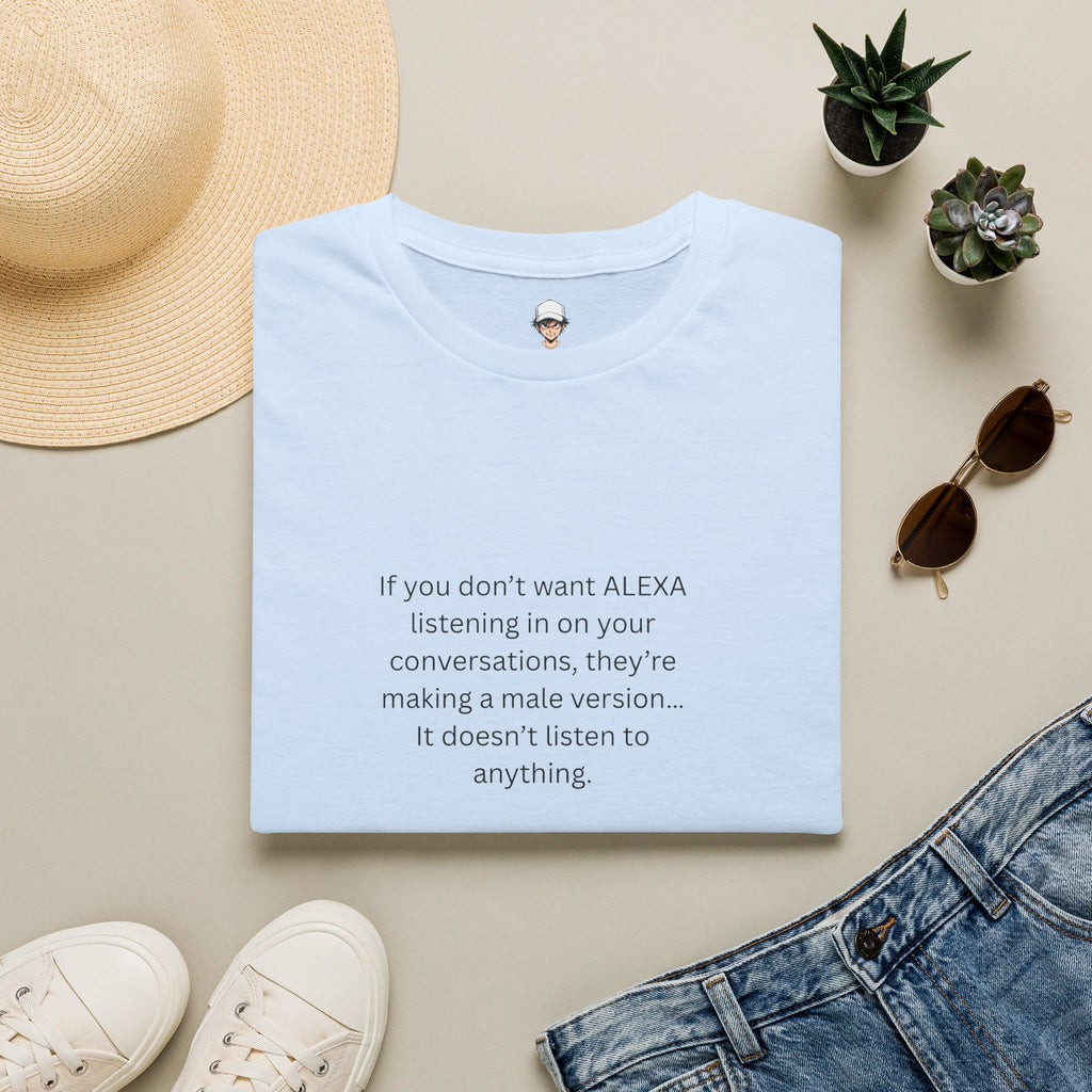 "If you don't want ALEXA listening..." there’s a male version coming out