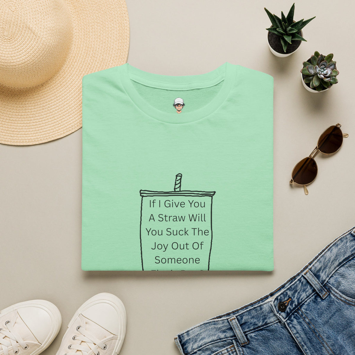"If I Give You A Straw" Funny Sarcastic Beverage Quote Tee
